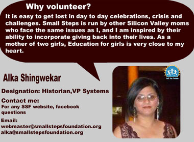 Alka Shingwekar, alka@smallstepsfoundation.org